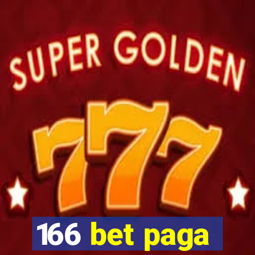 166 bet paga